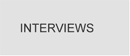 Interviews